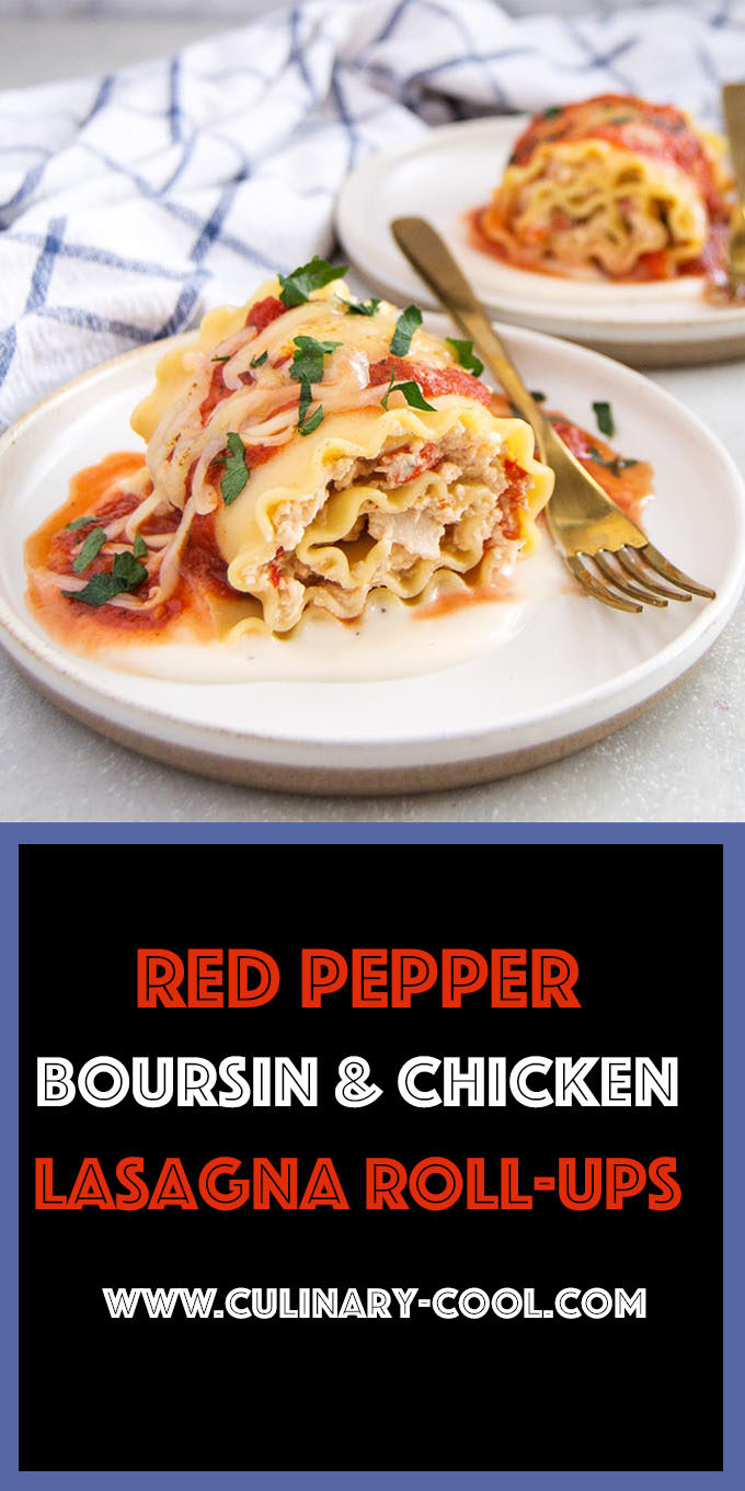 Roasted Red Peppers, Boursin and Chicken Lasagna Roll Ups | Culinary Cool www.culinary-cool.com