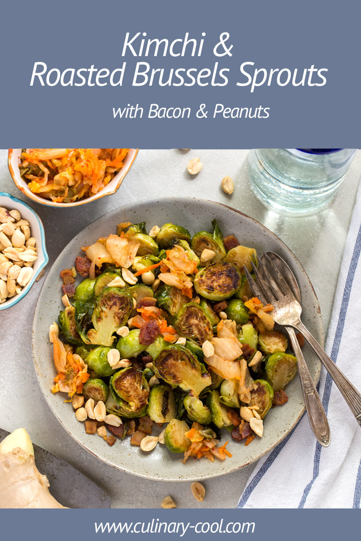 Roasted Brussels Sprouts with Kimchi and Bacon | Culinary Cool www.culinary-cool.com #Kimchi #RoastedBrusselsSprouts