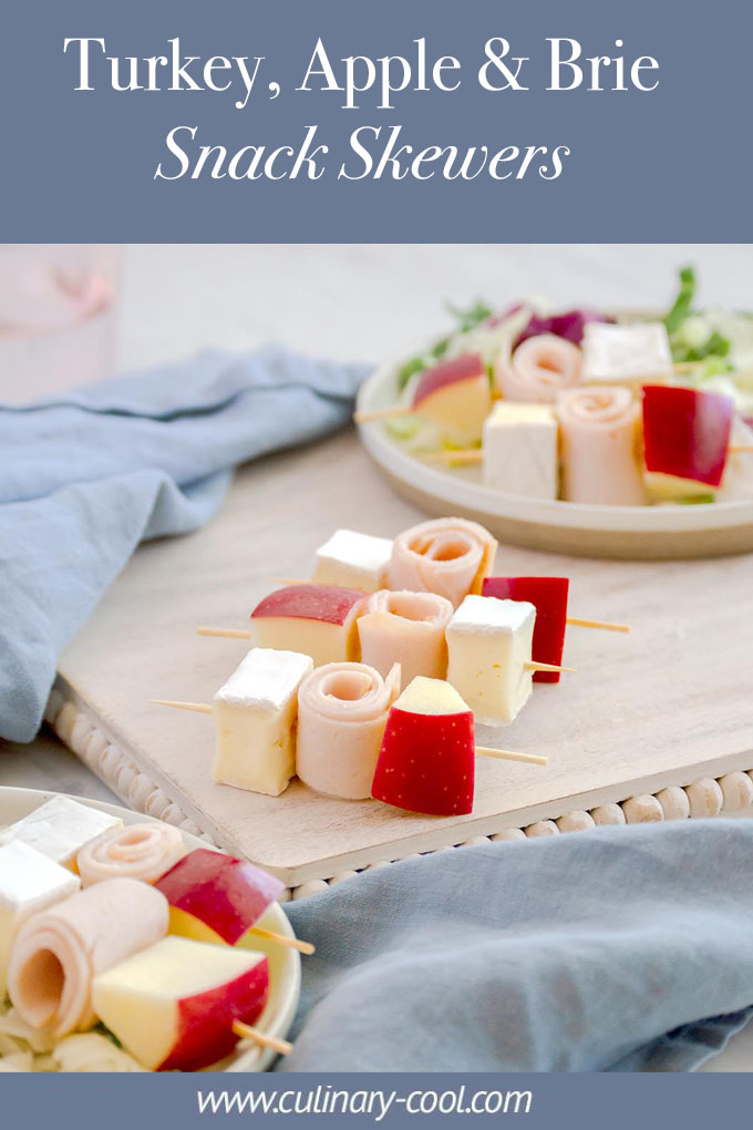 Turkey, Apple and Brie Snack Skewers | Culinary Cool